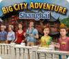 Big City Adventure: Shanghai igrica 