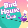 Bird House Club igrica 