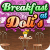 Breakfast At Doli's igrica 