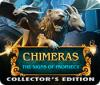 Chimeras: The Signs of Prophecy Collector's Edition igrica 