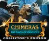 Chimeras: The Signs of Prophecy Collector's Edition igrica