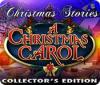 Christmas Stories: A Christmas Carol Collector's Edition igrica 
