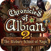 Chronicles of Albian 2: The Wizbury School of Magic igrica 