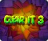 ClearIt 3 igrica 