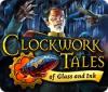 Clockwork Tales: Of Glass and Ink igrica 