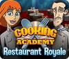 Cooking Academy: Restaurant Royale. Free To Play igrica 