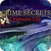 Crime Secrets: Crimson Lily igrica 