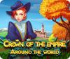 Crown Of The Empire: Around The World igrica 