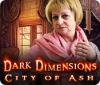 Dark Dimensions: City of Ash igrica 