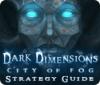 Dark Dimensions: City of Fog Strategy Guide igrica