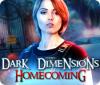 Dark Dimensions: Homecoming Collector's Edition igrica 