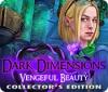 Dark Dimensions: Vengeful Beauty Collector's Edition igrica 