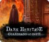 Dark Heritage: Guardians of Hope igrica 