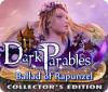 Dark Parables: Ballad of Rapunzel Collector's Edition igrica 