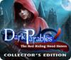 Dark Parables: The Red Riding Hood Sisters Collector's Edition igrica 