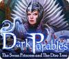 Dark Parables: The Swan Princess and The Dire Tree igrica 