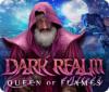 Dark Realm: Queen of Flames igrica 
