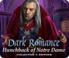 Dark Romance: Hunchback of Notre-Dame Collector's Edition igrica