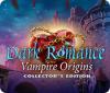 Dark Romance: Vampire Origins Collector's Edition igrica 