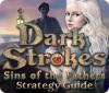 Dark Strokes: Sins of the Fathers Strategy Guide igrica