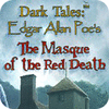 Dark Tales: Edgar Allan Poe's The Masque of the Red Death Collector's Edition igrica 