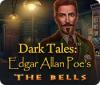Dark Tales: Edgar Allan Poe's The Bells igrica 
