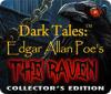 Dark Tales: Edgar Allan Poe's The Raven Collector's Edition igrica 