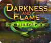 Darkness and Flame: Enemy in Reflection igrica 