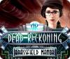 Dead Reckoning: Brassfield Manor igrica