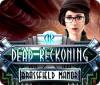 Dead Reckoning: Brassfield Manor igrica 