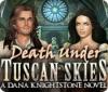 Death Under Tuscan Skies: A Dana Knightstone Novel igrica 