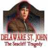 Delaware St. John: The Seacliff Tragedy igrica 