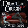 Dracula Origin: Strategy Guide igrica