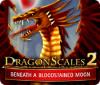 DragonScales 2: Beneath a Bloodstained Moon igrica 