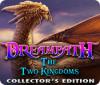 Dreampath: The Two Kingdoms Collector's Edition igrica 