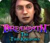 Dreampath: The Two Kingdoms igrica 