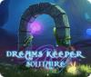 Dreams Keeper Solitaire igrica 