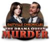 Eastville Chronicles: The Drama Queen Murder igrica 