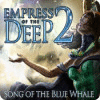 Empress of the Deep 2: Song of the Blue Whale igrica 