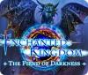 Enchanted Kingdom: The Fiend of Darkness igrica 