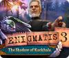 Enigmatis 3: The Shadow of Karkhala igrica 