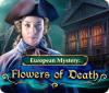 European Mystery: Flowers of Death igrica 