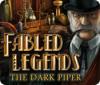 Fabled Legends: The Dark Piper igrica 