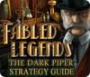 Fabled Legends: The Dark Piper Strategy Guide igrica