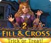 Fill and Cross: Trick or Treat 2 igrica
