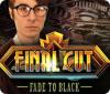 Final Cut: Fade to Black igrica 