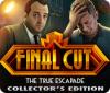 Final Cut: The True Escapade Collector's Edition igrica