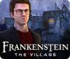 Frankenstein: The Village igrica 