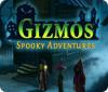 Gizmos: Spooky Adventures igrica 