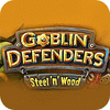 Goblin Defenders: Battles of Steel 'n' Wood igrica 